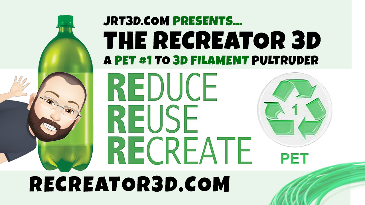 Recreator3D-Recycling PET bottles